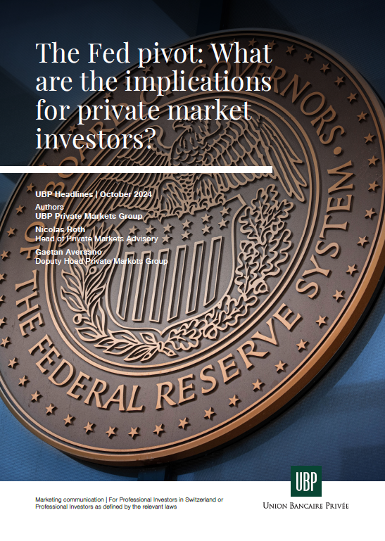 2024_10_UBP_Headlines_FED_Pivot_Implication.pdf
